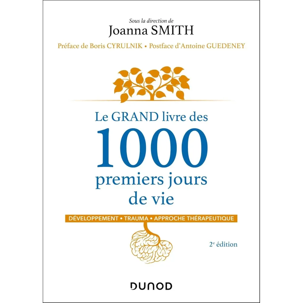 Le GRAND livre des 1000 premiers jours de vie - 2e éd.