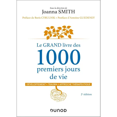 Le GRAND livre des 1000 premiers jours de vie - 2e éd.