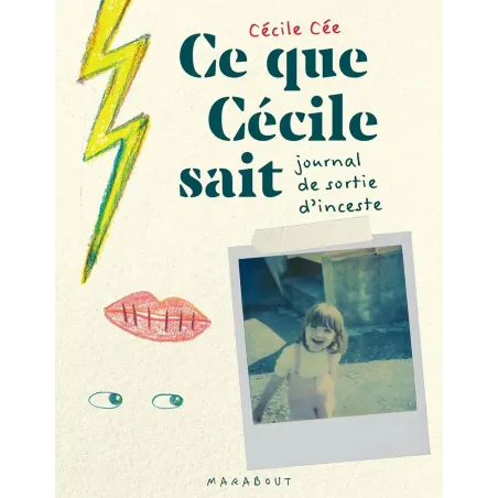 Ce que Cécile sait: Journal de sortie d'inceste
