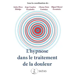 L'hypnose dans le traitement de la douleur