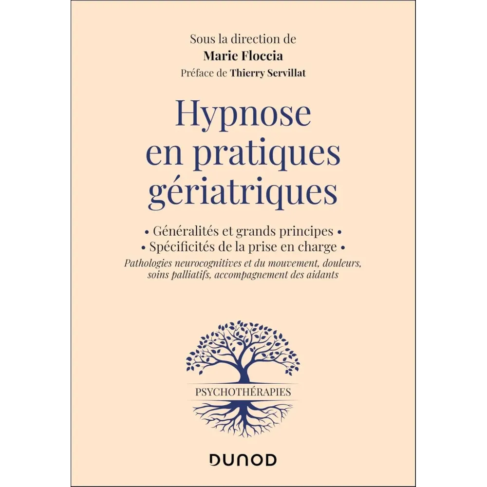 Hypnose en pratiques gériatriques: Généralité et grands principes - Spécificités de la prise en charge.
