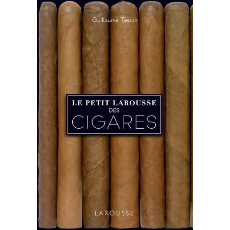 Le petit Larousse des cigares