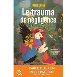 Le trauma de négligence