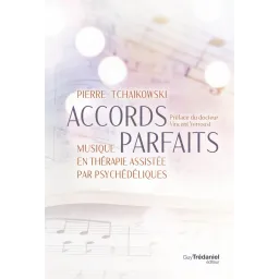 Accords parfaits - Musique en thérapie assistée par psychédéliques