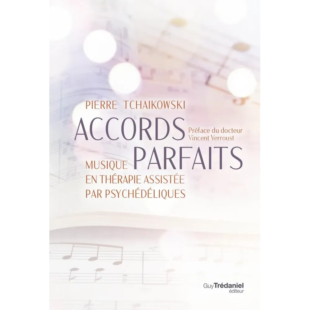 Accords parfaits - Musique en thérapie assistée par psychédéliques