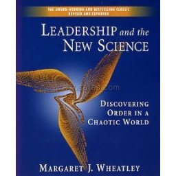 LEADERSHIP AND THE NEW SCIENCE