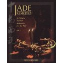 Jade Remedies. A Chinese Herbal Reference for the West. - VOL 2