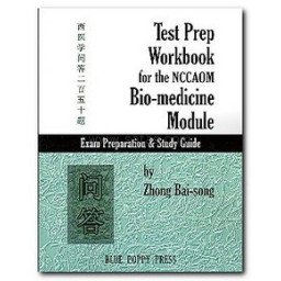 Test Prep Workbook for the NCCAOM Bio-medicine Module