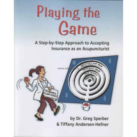 Playing the Game - A Step-by-Step Approach to Accepting Insurance as a