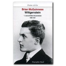 Wittgenstein  Tome 1 - Les années de jeunesse (1889-1921)