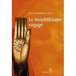 LE BOUDDHISME ENGAGE.