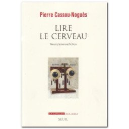 Lire le cerveau - Neuro/science/fiction