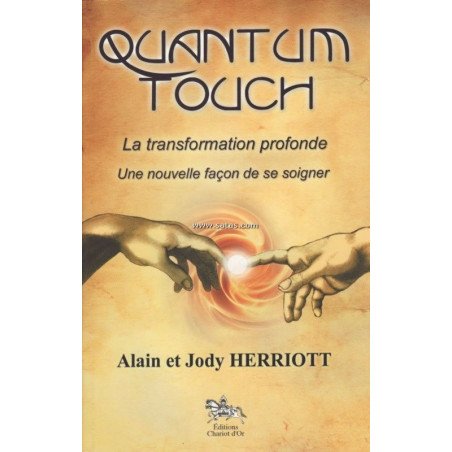 Quantum touch - La transformation profonde