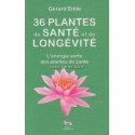 36 plantes de santé et de longévité