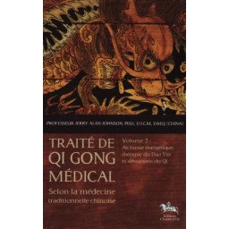 Traité de Qi Gong médical - Volume 2