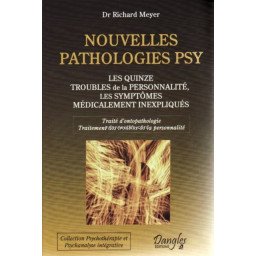 Nouvelles pathologies psy - les quinze troubles de la personnalité