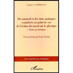 Du sommeil et des états analogues considérés au point de vue de l'acti