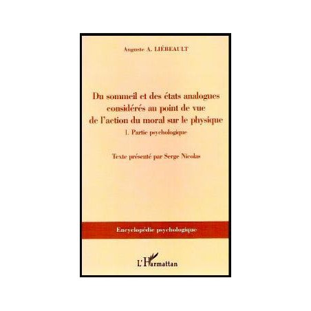 Du sommeil et des états analogues considérés au point de vue de l'acti