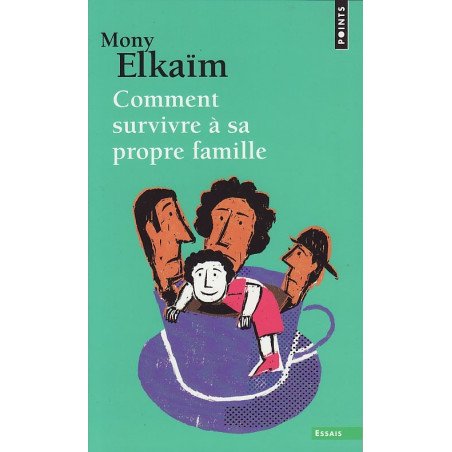 Comment survivre à sa propre famille    Poche