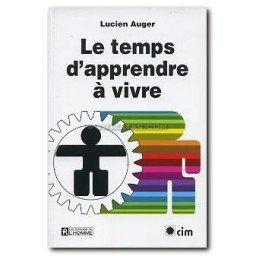 Le temps d'apprendre à  vivre