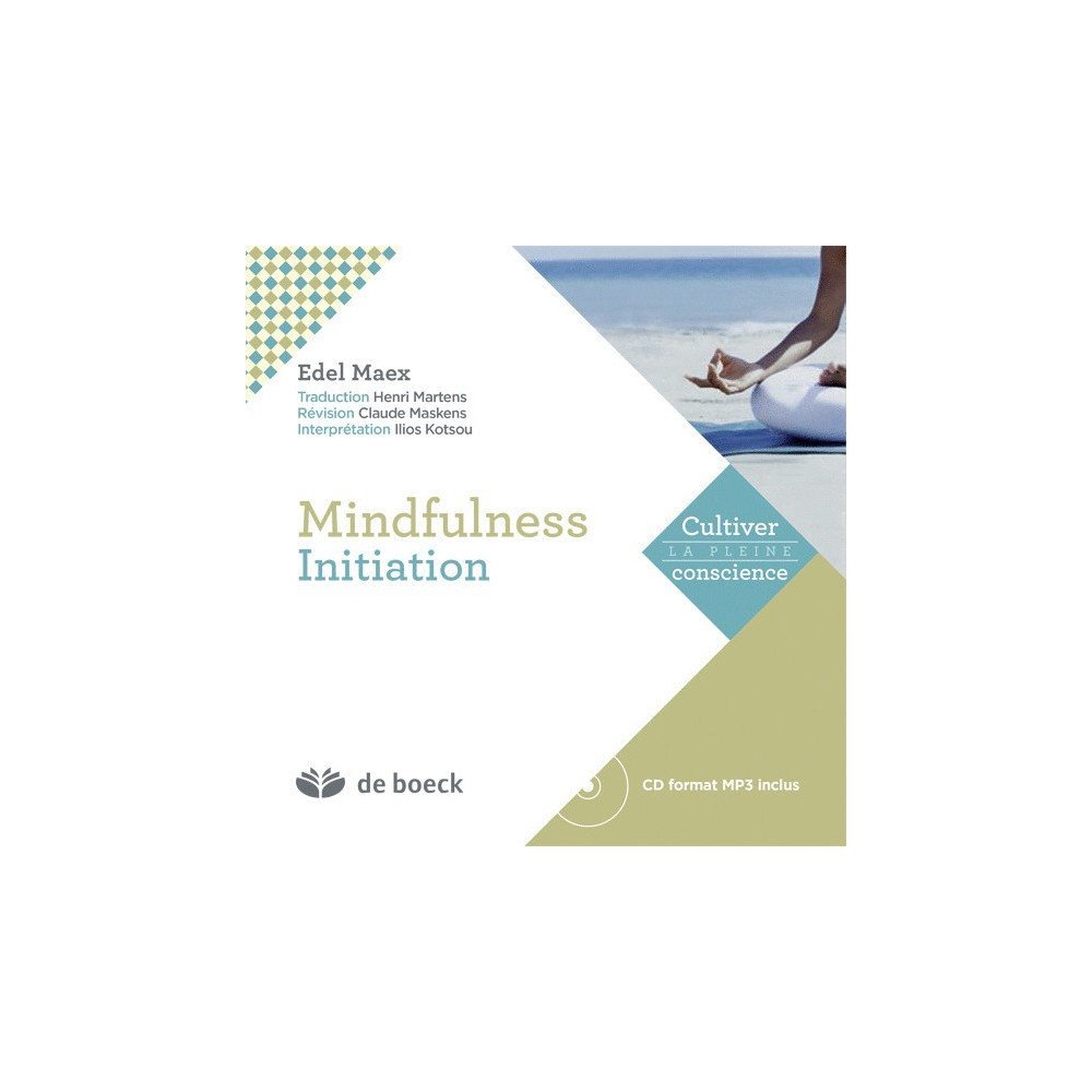 Mindfulness : Initiation