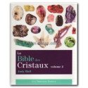 La Bible des cristaux   Volume 2