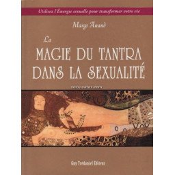 La Magie du tantra dans la sexualité