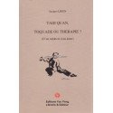 Taiji quan, toquade ou thérapie ? - D'un médecin à un autre