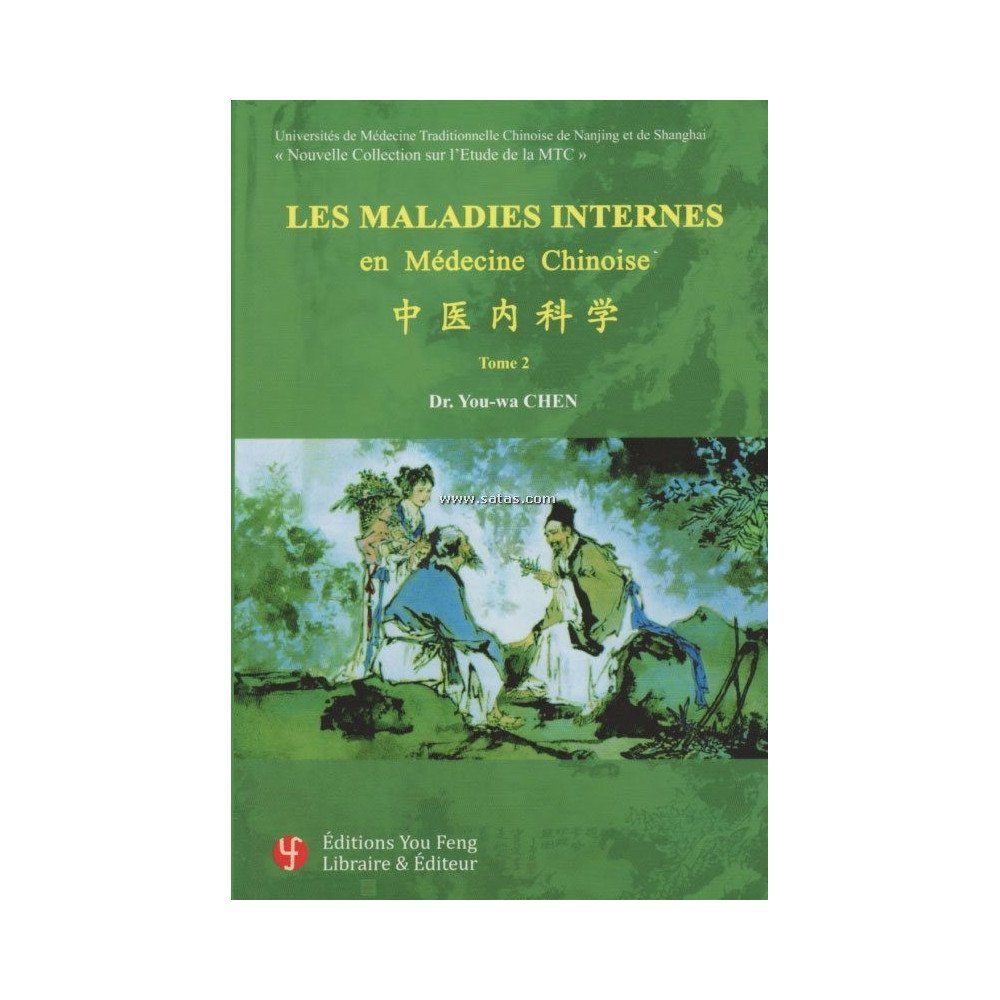 Les maladies internes en médecine chinoise - 2 Les maladies internes en médecine chinoise - 2