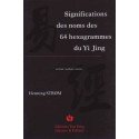 Significations des noms des 64 hexagrammes du Yi Jing