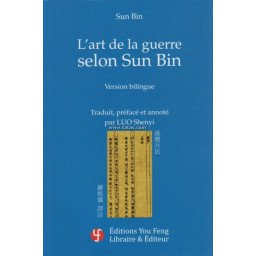 L'ART DE LA GUERRE SELON SUN BIN  (Trad.Shenyi)