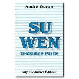 SU WEN - TROISIEME PARTIE CHAPITRES 71-81
