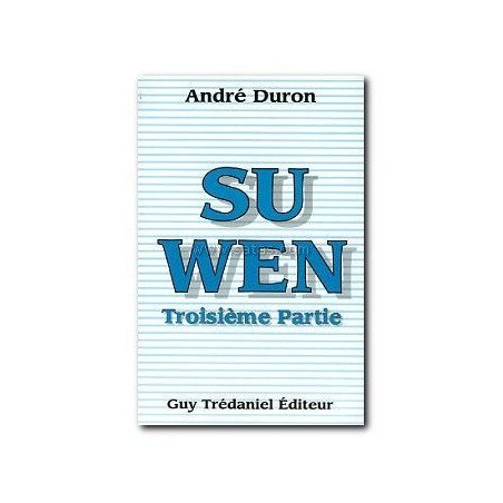 Su Wen. Troisième Partie