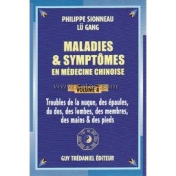 Maladies - symptômes en médecine chinoise Volume 4 - troubles de la nu