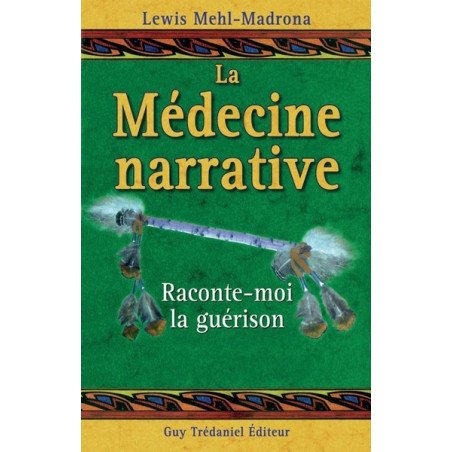 La médecine narrative - Raconte-moi la guérison