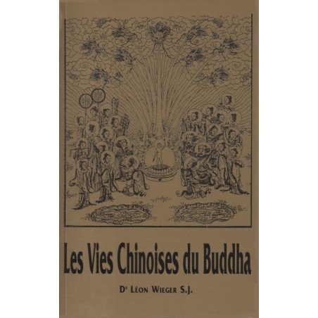 LES VIES CHINOISES DU BUDDHA