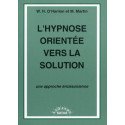 L'hypnose orientée vers la solution -  Une approche ericksonienne