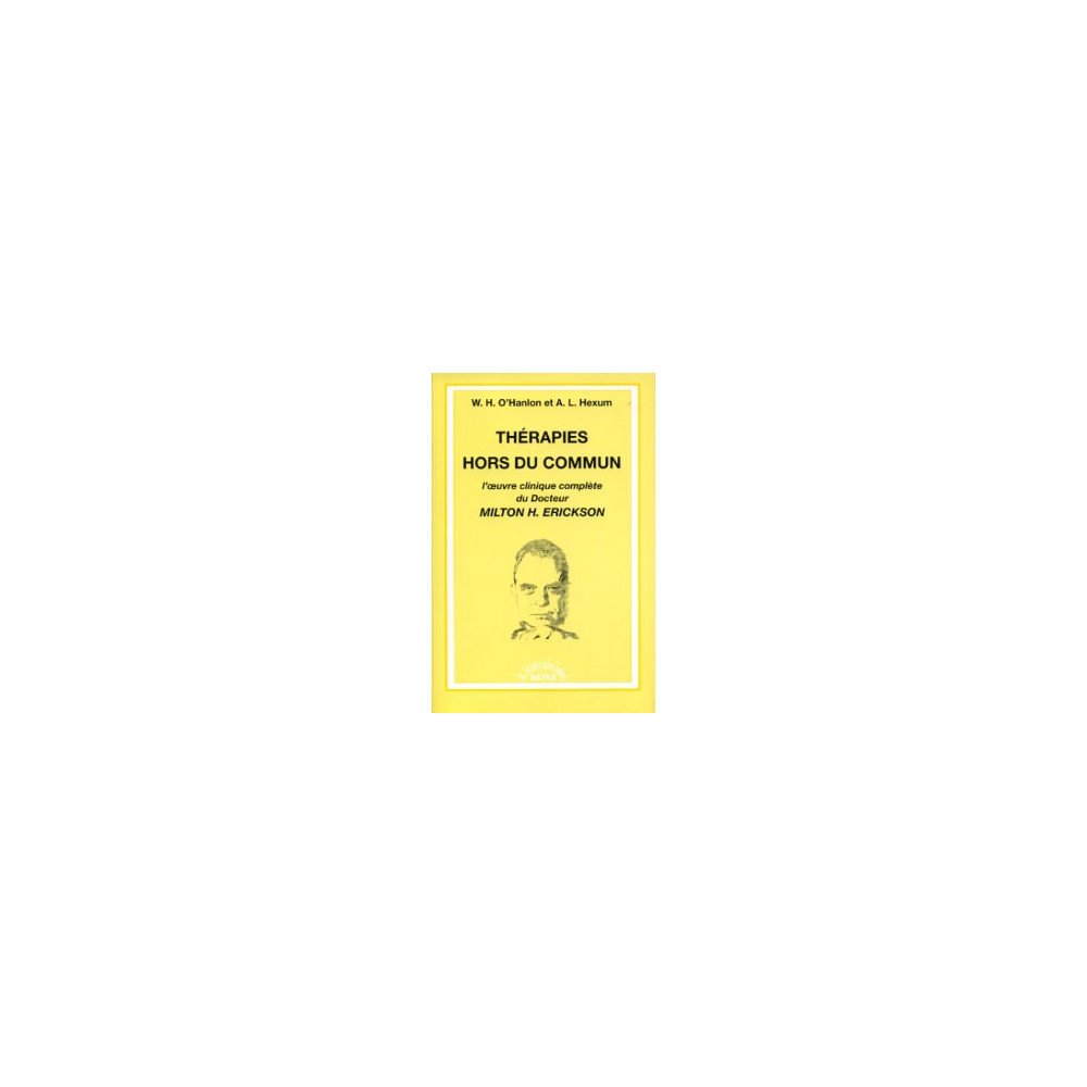 Thérapies hors du commun - L'oeuvre clinique complète du Docteur Milto Thérapies hors du commun - L'oeuvre clinique complète du Docteur Milto
