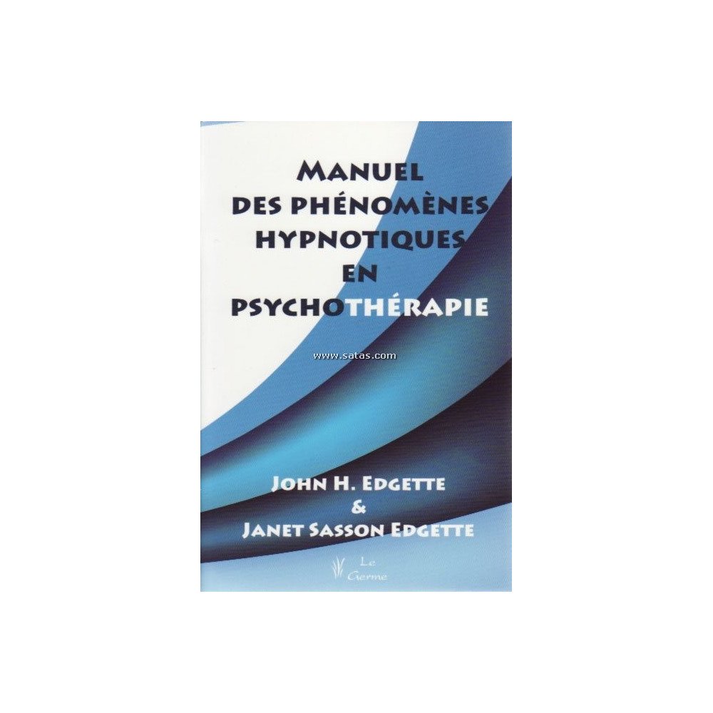 Manuel des phénomènes hypnotiques en psychothérapie