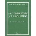 De l'entretien à la solution  -  L'accent sur le pouvoir des clients