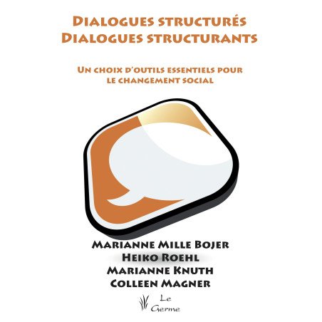Dialogues structurés, dialogues structurants
