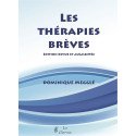 Les thérapies brèves - Edition revue et augmentée