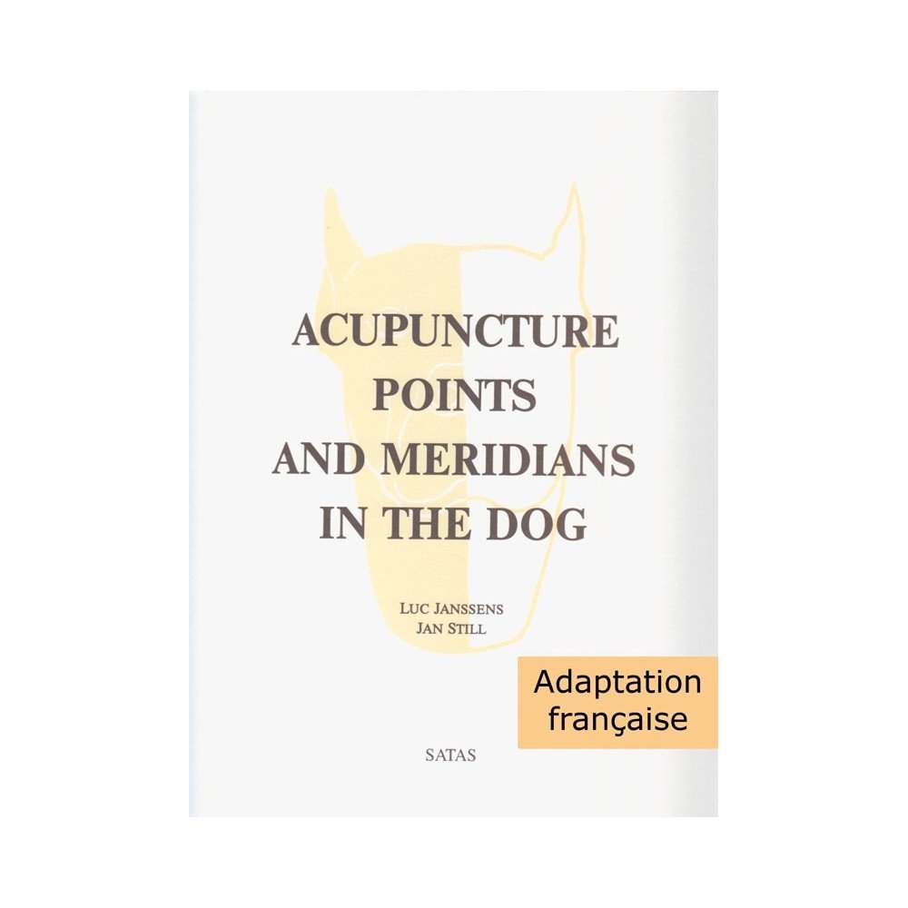 Acupuncture Points and Meridians in the Dog - Adaptation française (7 planches) format A4