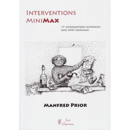 Interventions MiniMax - 15 interventions minimales avec effet maximum