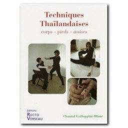 TECHNIQUES THAILANDAISES. CORPS, PIEDS, ASSISES