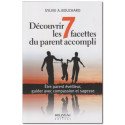 Découvrir les 7 facettes du parent accompli