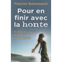 Pour en finir avec la honte - Se défaire de l'emprise de la honte et de la culpabilité