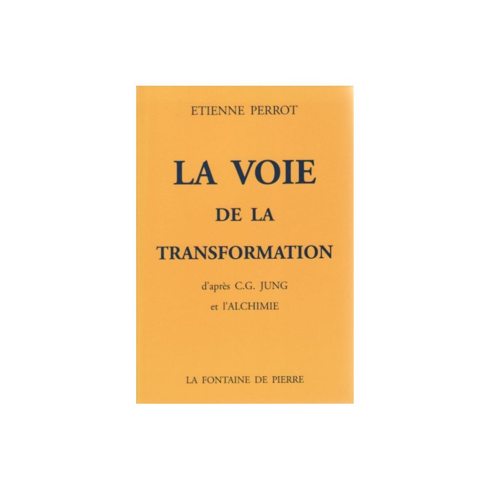 La voie de la transformation 3ème édition La voie de la transformation 3ème édition