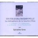 Goutte d'or, l'Intemporelle - La métaphore de la goutte  (CD)