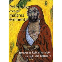 PELERINAGE CHEZ LES MAITRES EMINENTS